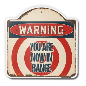 You Are Now In Range 18" X 18" Heavy-Gauge Aluminum Architectural Sign - Picture 1 of 4
