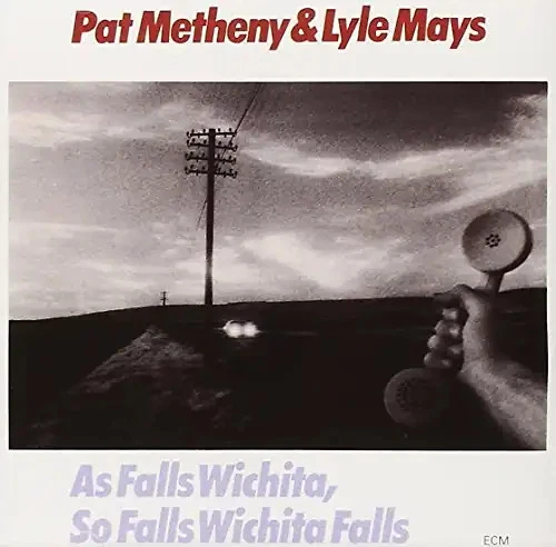 Pat Metheny - As Falls Wichita, So Falls Wichita Falls - Bild 1 von 1