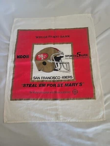 San Francisco 49ers Wells Fargo Bank ' Steal 'em for St.Mary ' Banner 21''x 17'' - Picture 1 of 3