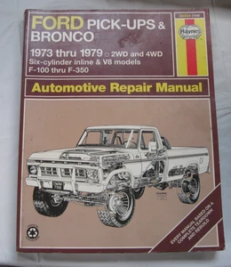 Ford Pickups and Bronco 1973 Thru 1979 Haynes repair MANUAL - Bild 1 von 3