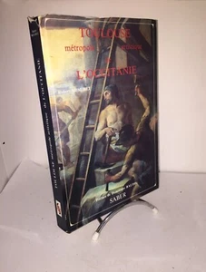 Toulouse métropole artistique de l'Occitanie par Robert Mesuret - Imagen 1 de 5