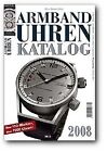 Armbanduhren-Katalog 2008 | Buch | Zustand gut