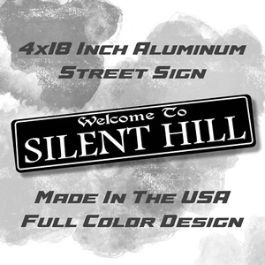 Welcome To Silent Hill Full Color Design Aluminum Street Sign - Picture 1 of 3