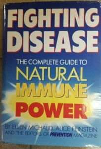 Fighting Disease: The Complete Guide to Natural Immune Power - Imagen 1 de 2