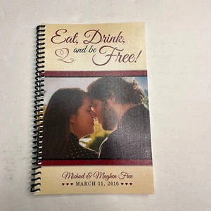 Eat Drink and Be Free Cookbook Cooking Recipes By Michael Maghen Free 2016 - Picture 1 of 9