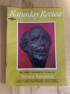 SATURDAY REVIEW March 25, 1967 Issue Magazine Publication Arturo Toscanini - Picture 1 of 12