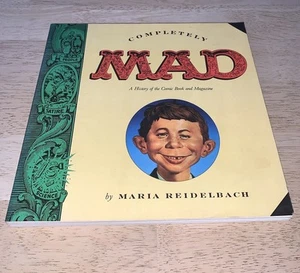 Completely Mad A History Of The Comic Book and Magazine Maria ReidelBach - Picture 1 of 4