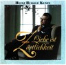 Heinz Rudolf Kunze Ich Liebe Dich