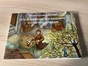LA SCACCHIERA SOTTO IL CALICANTO Racconti e illustrazioni Giovanni Lorusso 2024 - Imagen 1 de 14