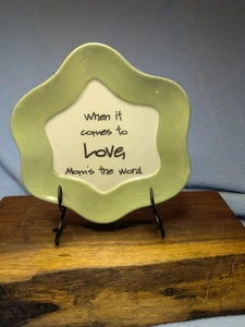 My Estate Sale! Mother's Day Plate w Stand NIP 6" When It Comes To Love, Mom's  - Picture 1 of 12