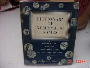  Dictionary of Numismatics Names  by  Albert R. Frey - Bild 1 von 2