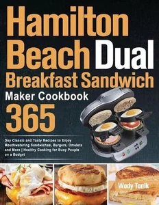Hamilton Beach Dual Breakfast Sandwich Maker Cookbook: 365-Day Classic and Tasty - Bild 1 von 1