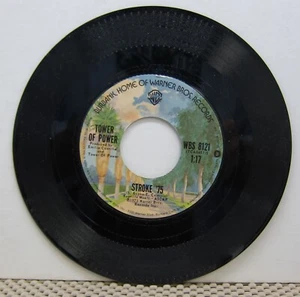 Tower of Power - Stroke & You're So Wonderful, So Marvelous - WB 45 RPM 1975 - Picture 1 of 2
