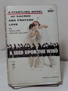 A Seed Upon the Wind by William Michelfelder - Berkley G-7 - 1955 - Picture 1 of 2