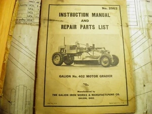 GALION  402 MOTOR GRADER INSTRUCTION  &  PARTS MANUAL  NO 2003 - Picture 1 of 8