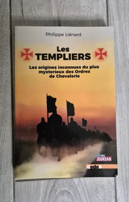 Les Templiers Liénard Les origines inconnues mystérieux ordres Chevaliers RARE - Photo 1/4