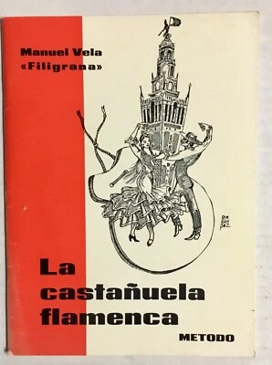 La Castanuela Flamenca by Vela Spanish Language Dance Guide Acceptable Con - Image 1 of 4
