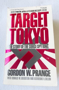 (First PB Edition) 1985 PB Target Tokyo: The Story of the Sorge Spy Ring - Picture 1 of 2