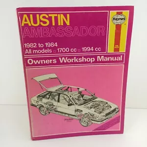 Haynes Austin Ambassador 1982-1984 All Models Owners Workshop Manual Hardcover - Picture 1 of 17