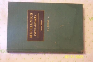 Mechanics, Second Edition, Part II, Dynamics Hardcover J L Meriam Copyright 1959 - Picture 1 of 12