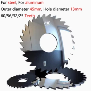 60/56/32/25T Carbide Circular Slitting Saw Cutter Cutting Tool 45mm OD 13mm Hole - Picture 1 of 8