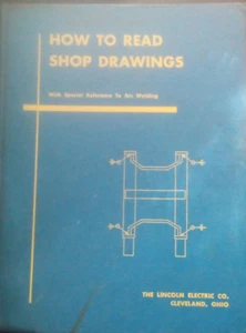 How To Read Shop Drawings Special Reference to Arc Welding Lincoln Electric 1967 - Picture 1 of 5