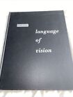 Kepes, Gyorgy Language Of Vision 1944 First Edition