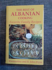 The Best of Albanian Cooking Cookbook -- Hysa --1998 1st Edition HB - Picture 1 of 6