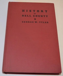 The History of Bell County Texas by George W. Tyler - Bild 1 von 5
