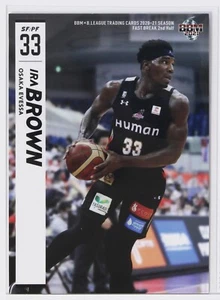 IRA BROWN (OSAKA EVESSA) -2021 B.LEAGUE Basketball Trading Card 2nd Half - Picture 1 of 3