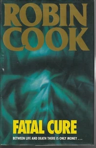 FICTION , HC/DJ , FATAL CURE by ROBIN COOK - Picture 1 of 1
