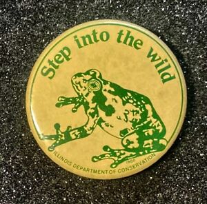 1982 STEP INTO THE WILD Leopard Frog Pinback Illinois State Fair / Conservation