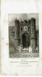 SMALL ENGRAVING WOLSLEY'S COLLEGE IPSWICH 1818 - EXCURSIONS THRO SUFFOLK - Imagen 1 de 1