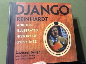 Django Reinhardt and the Illustrated History of Gypsy Jazz - Bild 1 von 3