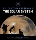21St Century Astronomy The Solar System Vol. 1 Kay And Palen