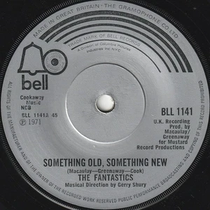 The Fantastics - Something Old Something New / High And Dry - Bell Records 1971 - Imagen 1 de 2