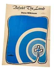 BEHOLD THE LAMB Sheet Music~D. Wilkinson~1976~Shaped Notes~SATB - Picture 1 of 3