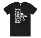 Ted Roy Beard Rebecca Keeley T-shirt Top TV Show Gift Funny Sarcastic Unisex