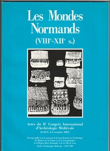 Henri Galinié LES MONDES NORMANDS VIIIe XIIe SIECLES VIKING NORMANDIE SICILE - Picture 1 of 2