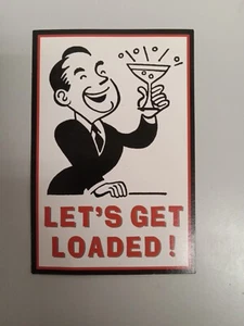 Astounding Graphics Post Card "Let's Get Loaded!" - Picture 1 of 2