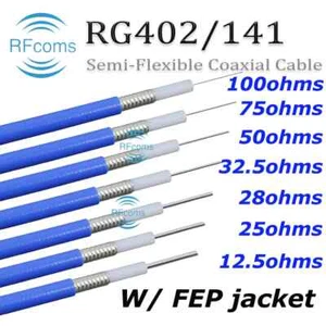 3FT RF Semi flexible Coaxial Cables 141 RG402 12.5 17 25 35 50 75 100 Ohm Cable - Picture 1 of 26