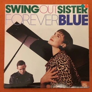 Swing Out Sister- Forever Blue- Fontana Records 7” 1989 - Picture 1 of 3