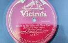 Flonzaley Quartet 78Rpm Single 10-Inch Victrola Records #64874 Drink To Me Only