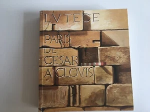 Lutèce Paris de César à Clovis expo Musée Carnavalet 1984 - Picture 1 of 8