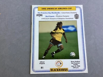 1992 SF Bay Blackhawks/Real Espana American Airlines Cup Game Program-NEW - Image 1 of 2