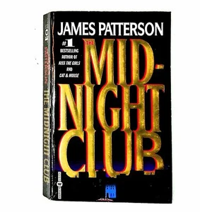 The Midnight Club - Mass Market Paperback By Patterson, James - GOOD - Picture 1 of 3