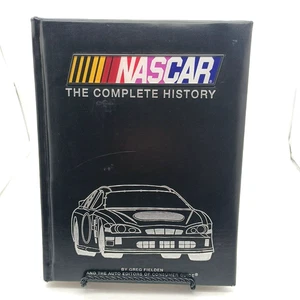 NASCAR THE COMPLETE HISTORY DELUXE PADDED HARDCOVER BOOK GREG FIELDEN 2007 - Bild 1 von 12