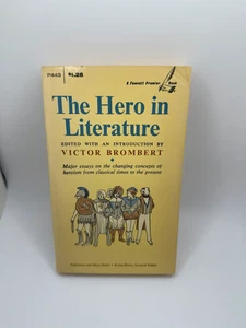 The Hero in Literature Edited by Victor Brombert 1969 Vintage Fawcett Paperback - Picture 1 of 8