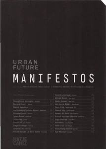 Urban future manifestos. [MAK Center for Art and Architecture, Los Angeles, at t - Picture 1 of 1