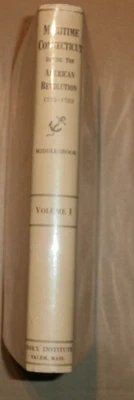 MARITIME CONNECTICUT DURING THE AMERICAN REVOLUTION 1775-1783 by Middlebrook - Image 1 of 4